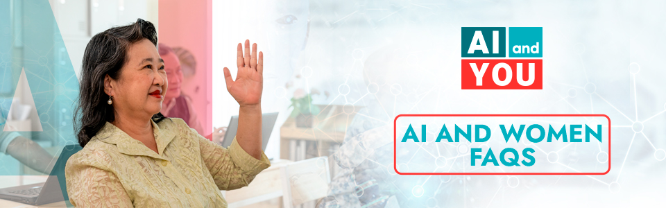 AI and Women FAQs